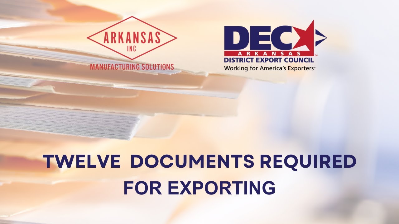 Twelve Documents Required for Exporting
