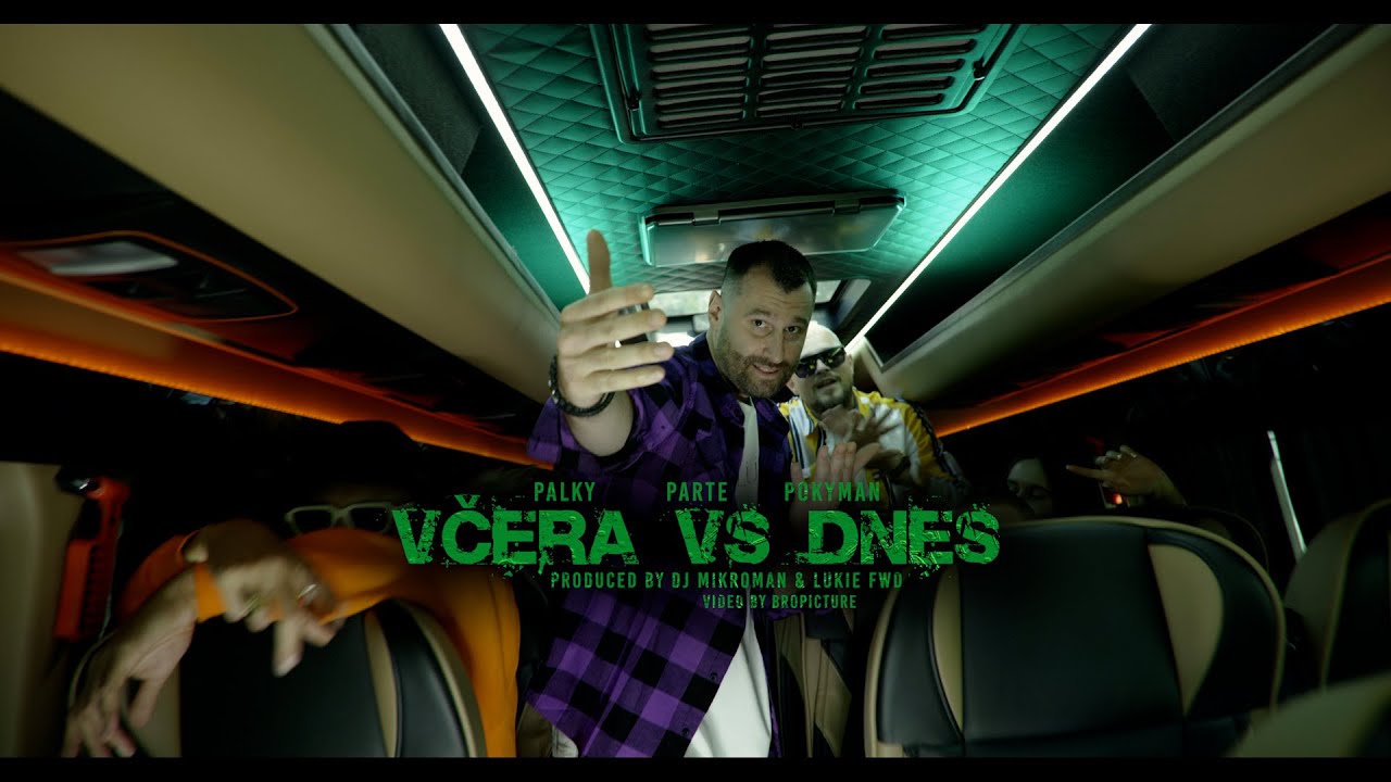 Palky & pARTe - Včera vs Dnes ft. Pokyman (prod. DJ MikroMan & Lukie FWD) |Official Video|
