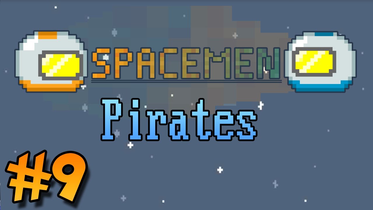Spacemen #9 - Pirates