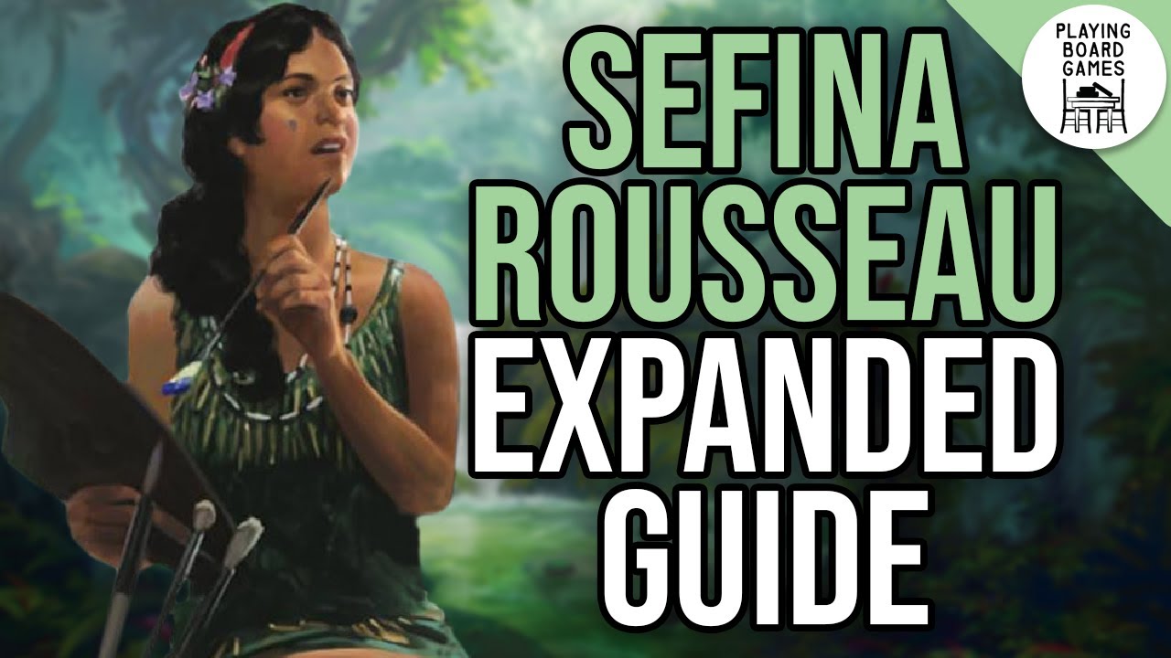 Notable Cards For SEFINA ROUSSEAU | EXPANDED INVESTIGATOR GUIDE