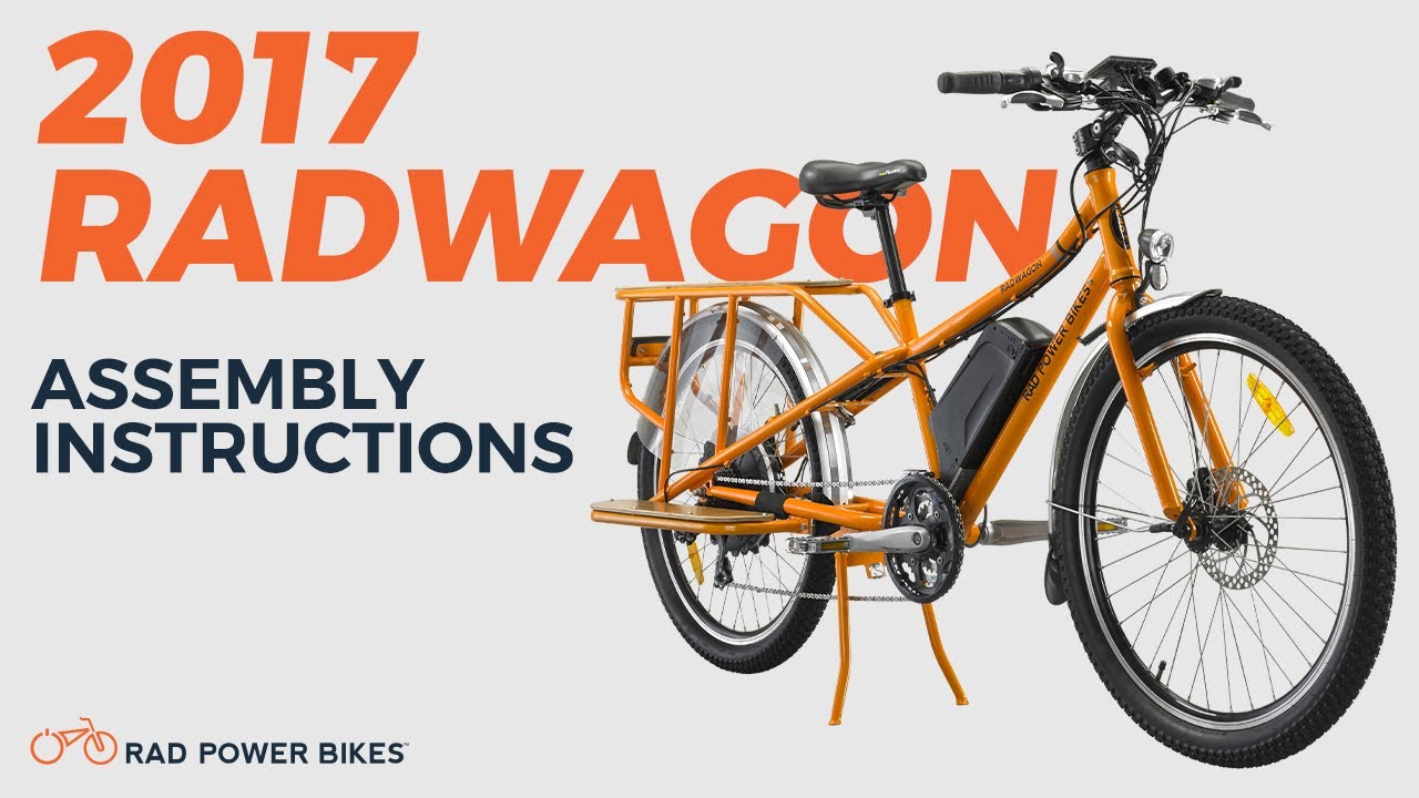 2017 RadWagon Assembly and Operations