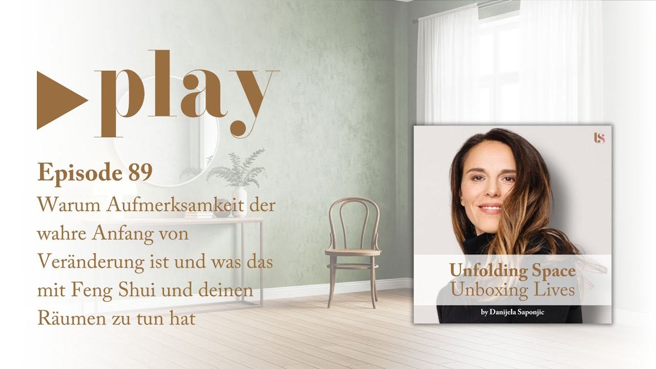 Warum Aufmerksamkeit im Feng Shui alles verändert