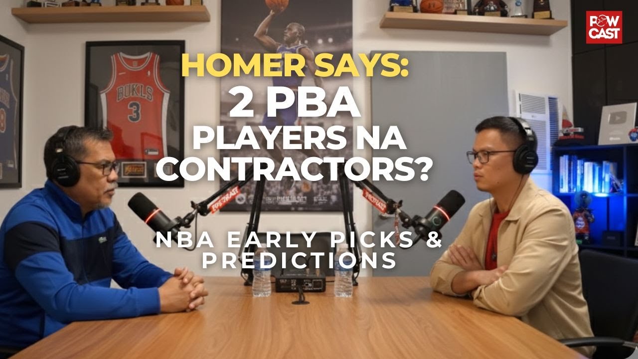 Homer Says Ep.2 | 2 PBA layers na Contractors? NBA Season Picks