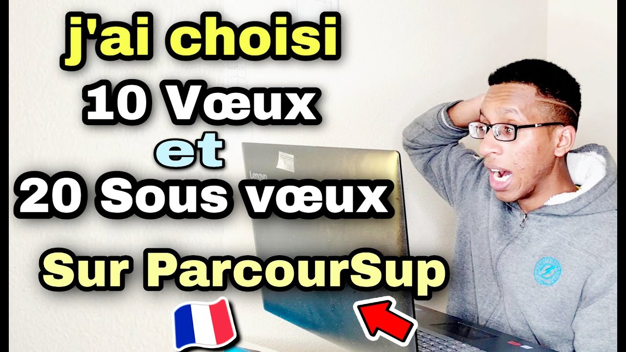 PARCOURSUP : C'EST QUOI LA DIFFÉRENCE ENTRE UN VOEUX ET UN SOUS VOEUX ? À SAVOIR AVANT DE POSTULER