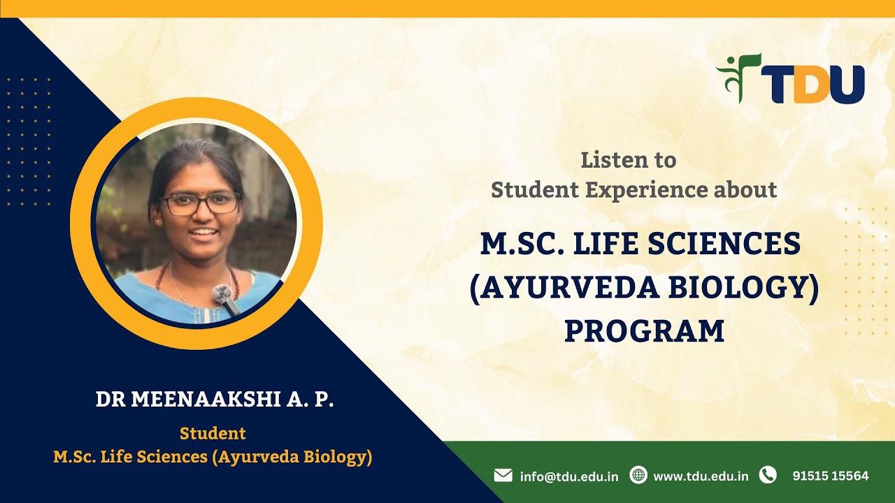 Student Experience | M.Sc. Life Sciences (Ayurveda Biology) | Dr Meenaakshi A. P.