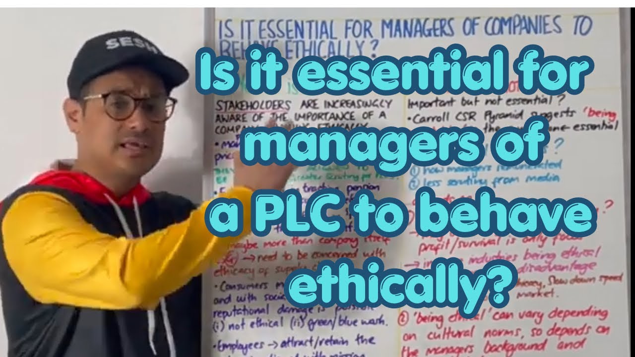 Is it essential for managers of a company to behave ethically?