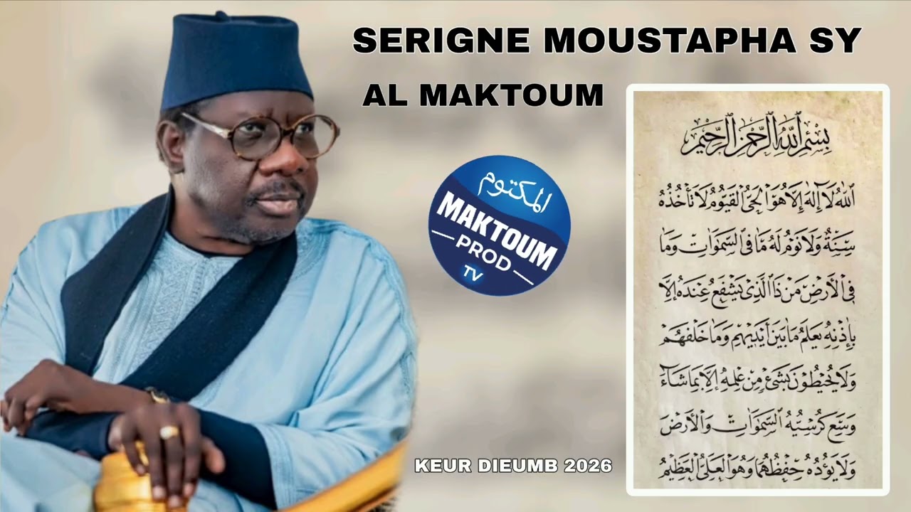 Koursiyou Koursiyou... Serigne Moustapha Sy AL Maktoum 