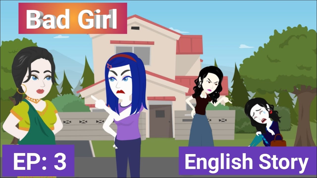 Bad Girl #3 |Animation Story |English Story |Learn English |Cartoon Video |Subtites |Nabbo Toons.