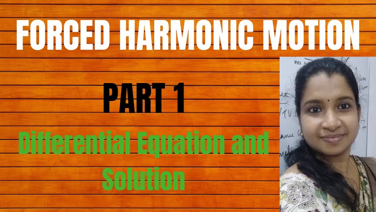 Forced Harmonic Oscillation
