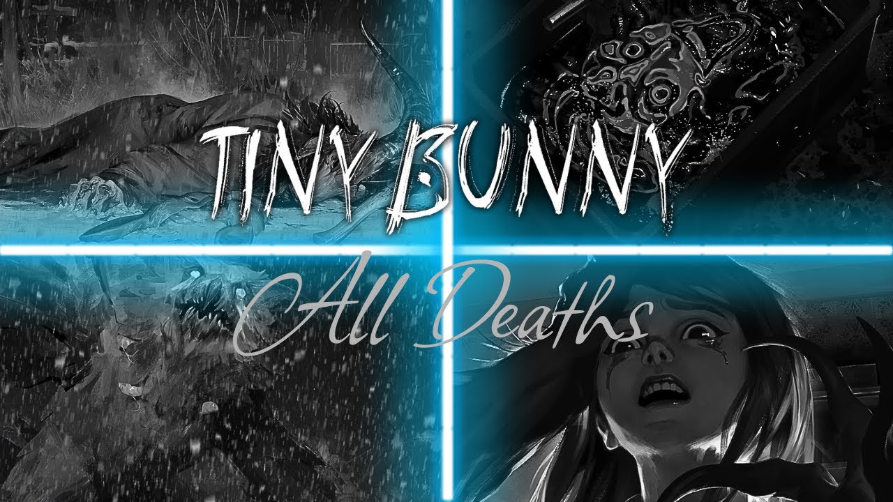 Tiny Bunny All Death's (Showcase)