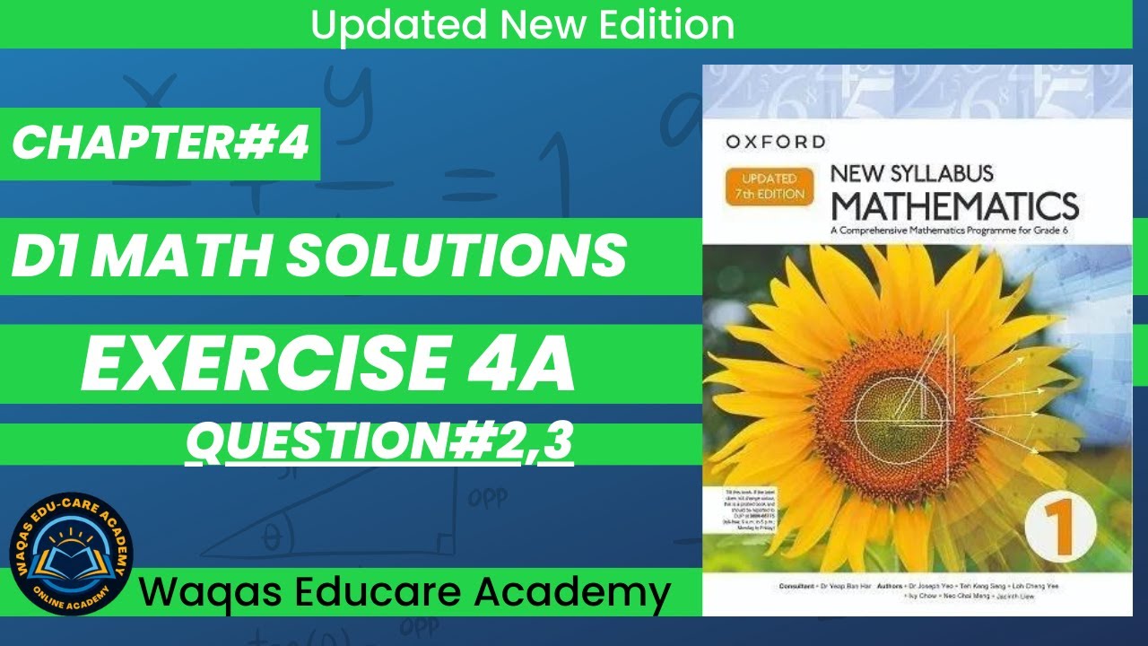 Exercise 4a Question#2,3 D1 Math Oxford New Syllabus Mathematics Updated Edition | Chapter 4| Book 1
