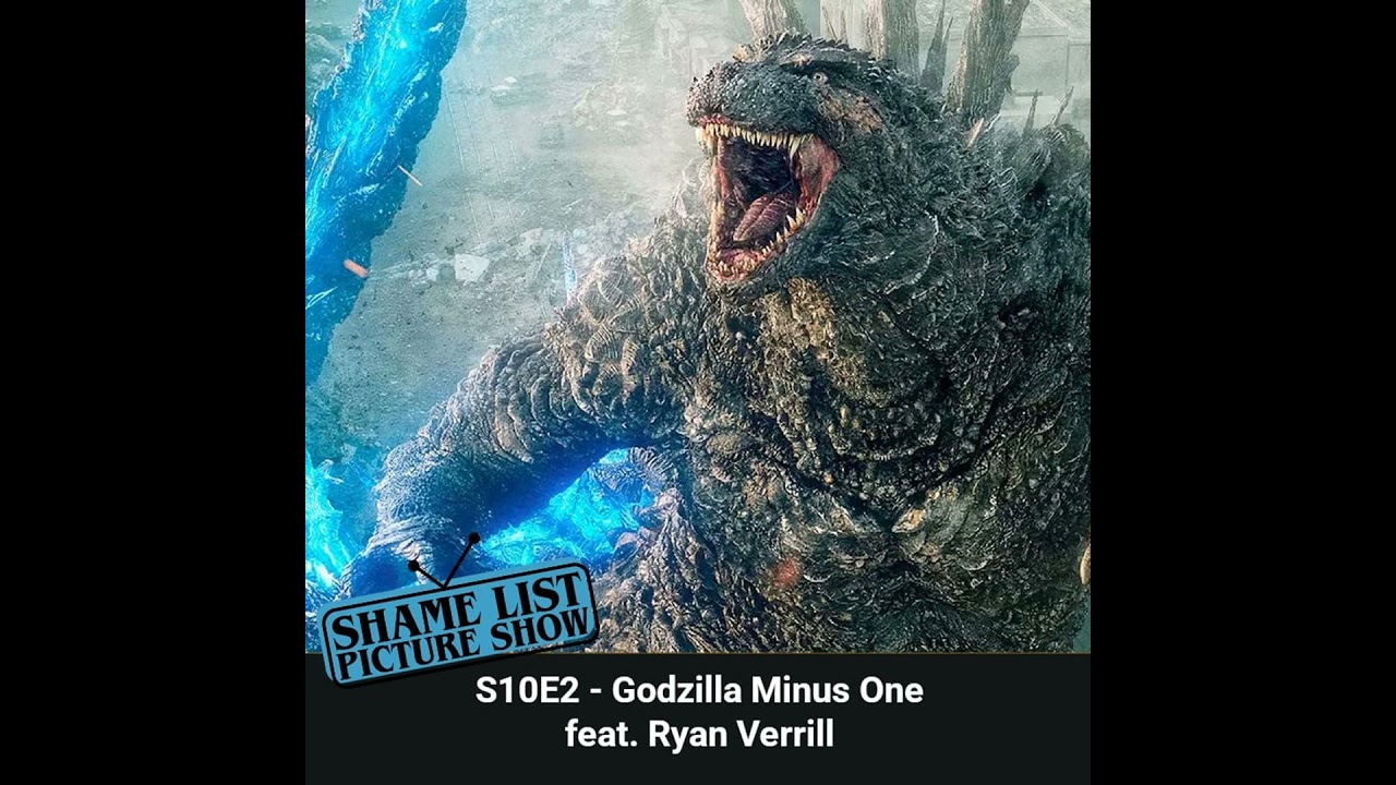 Godzilla Minus One feat. Ryan Verrill