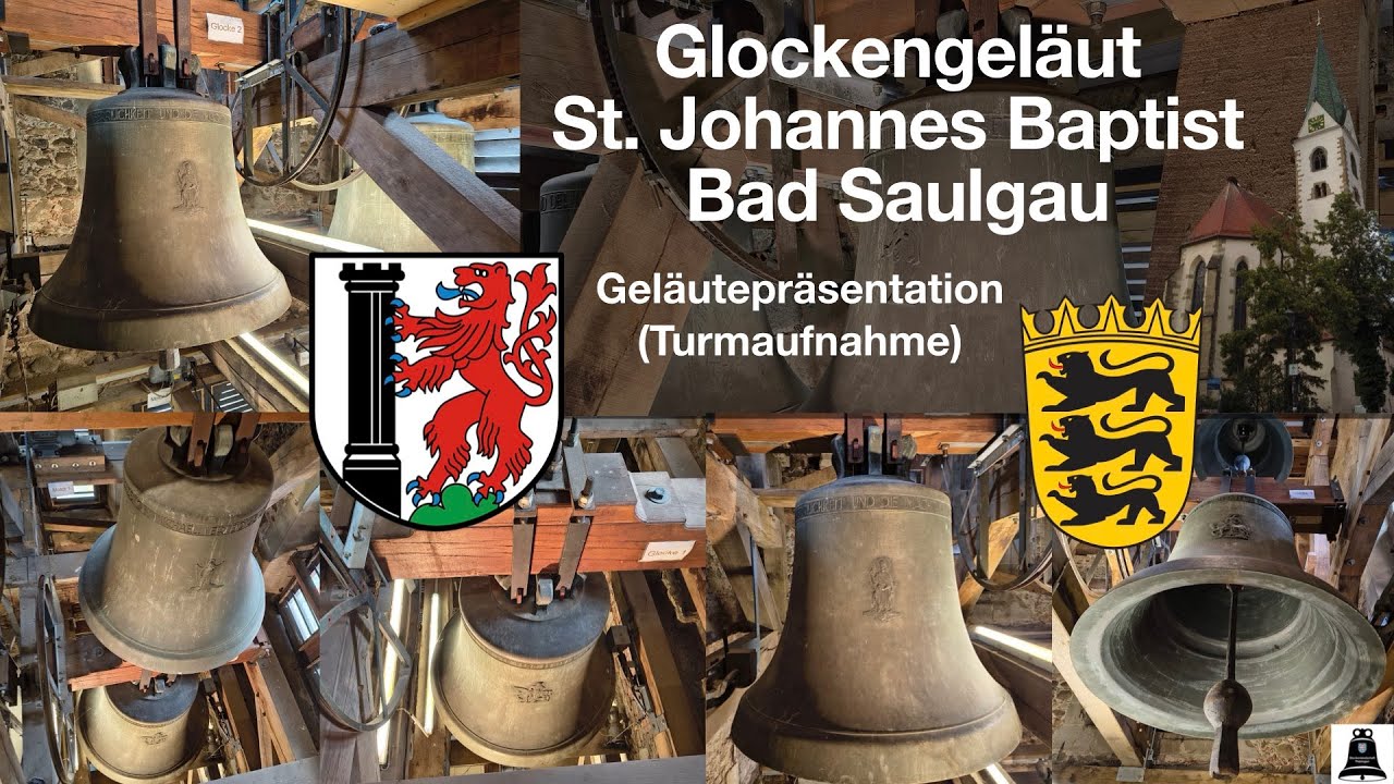 Bad Saulgau (D), Die Glocken der kath. Kirche Johannes Baptist, Geläutepräsentation (Turmaufnahme)