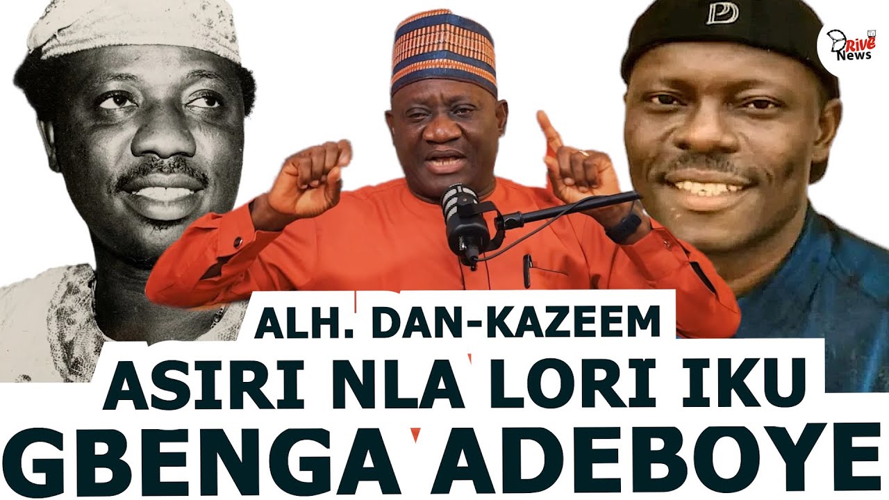ASIRI NLA LORI IKU TO PA GBENGA ADEBOYE ATI AJOSEPO PELU BARRISTER - ALH DAN-KAZEEM TU PEREPERE ORO