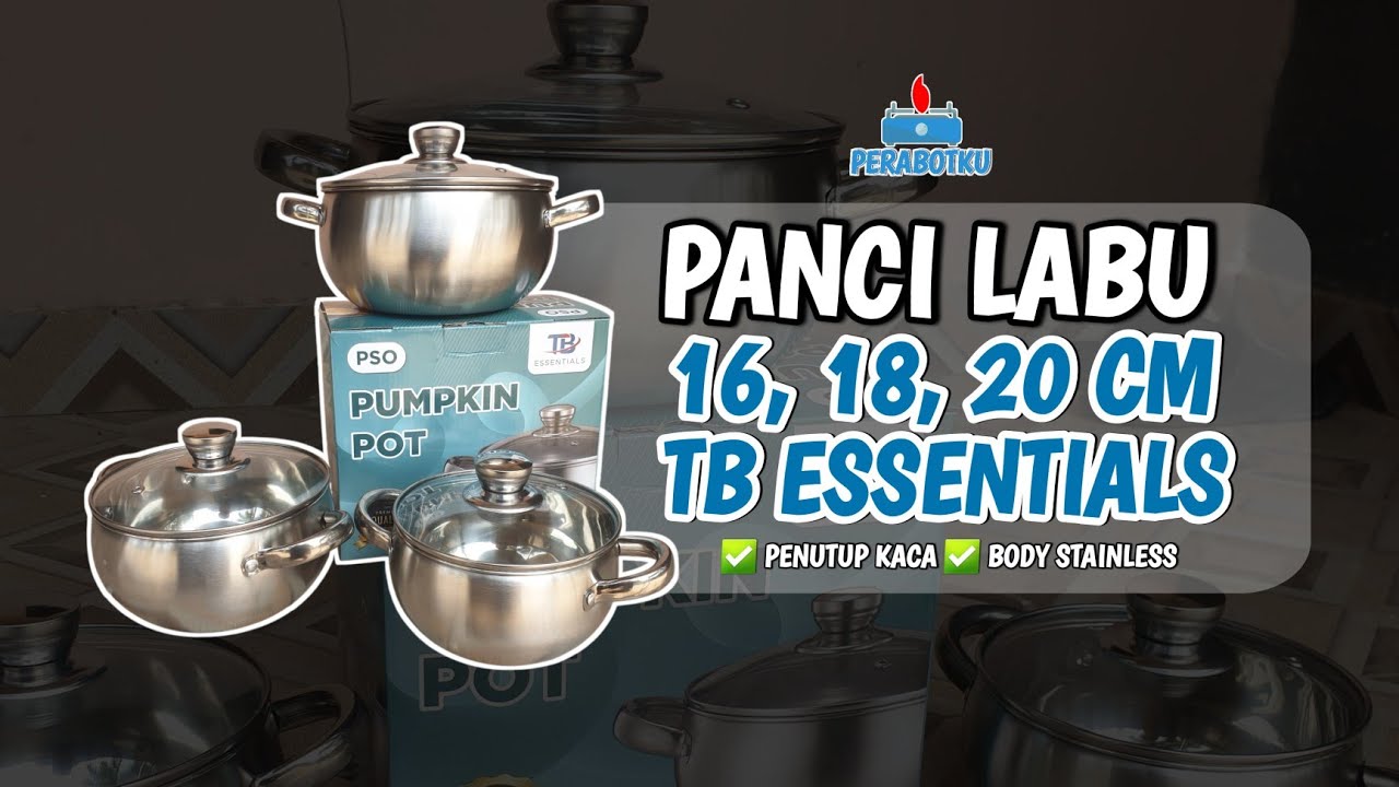 Tebalkah?! Unboxing & Review Panci Labu/Pumpkin Pot TB Essentials 16,18,20 Cm