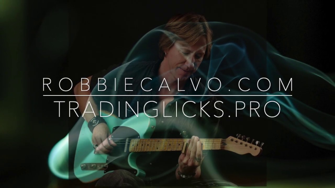 ROBBIE CALVO  - TRADING LICKS - INTRODUCTION