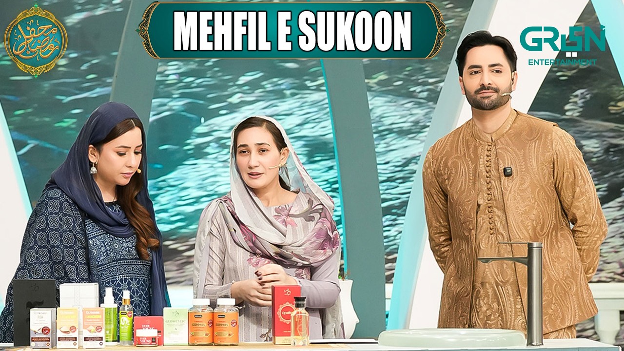 Mehfil e Sukoon | Dr. Areej Haroon | Mehfil e Ramzan Day 29 | Danish Taimoor & Rabia Anum | Green TV