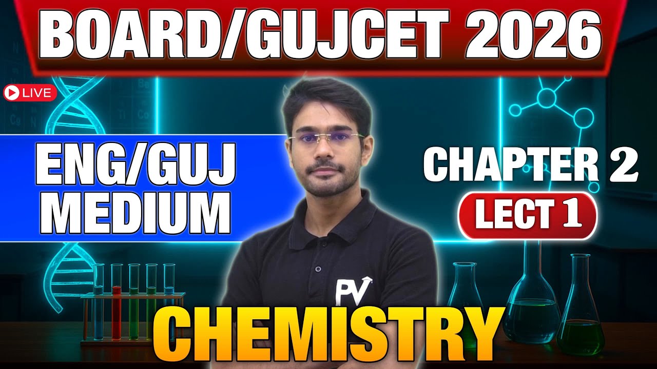 📢 Chemistry MCQ Live Class | Chapter 2 | GUJCET + BOARD Preparation 🔥 | English & Gujarati Medium
