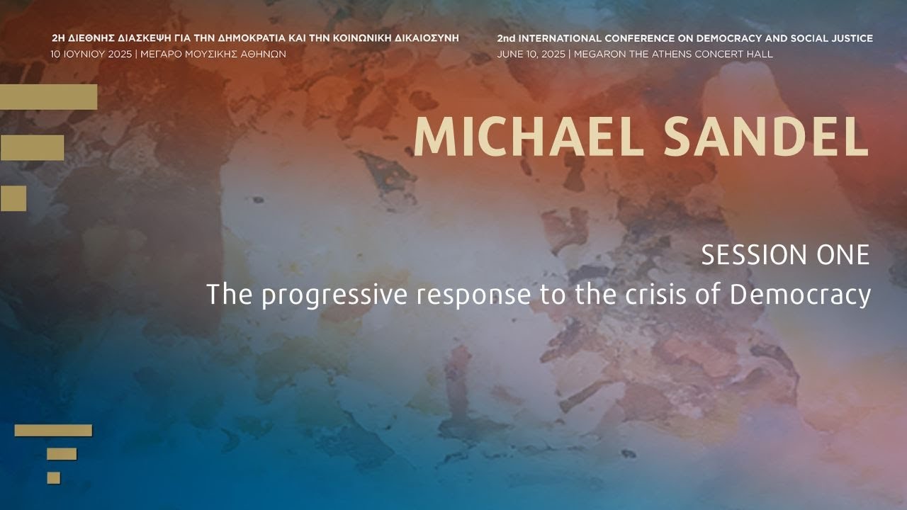 Michael Sandel in the 2nd International Conference on Democracy and Social Justice (ENG)