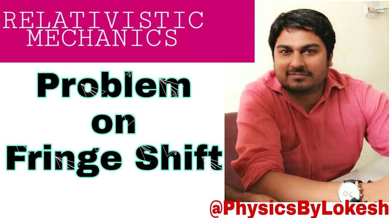 Problem On Fringe Shift