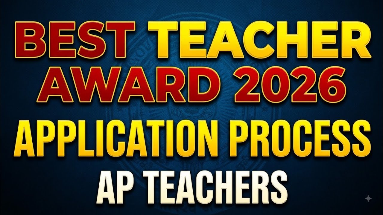 AP District Best Teacher Award 2026 | Application Process | Eligibility | Documents | AP Teachers