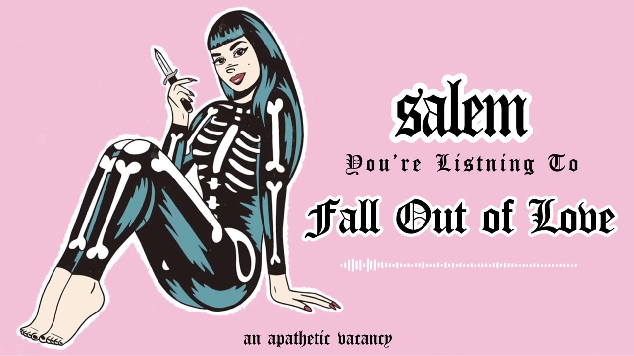 Salem - Fall Out of Love (Official Audio)