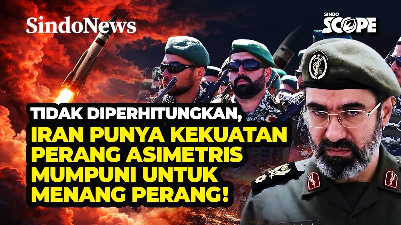 TIDAK DIPERHITUNGKAN, IRAN PUNYA KEKUATAN PERANG ASIMETRIS MUMPUNI UNTUK MENANG PERANG! |SINDO SCOPE