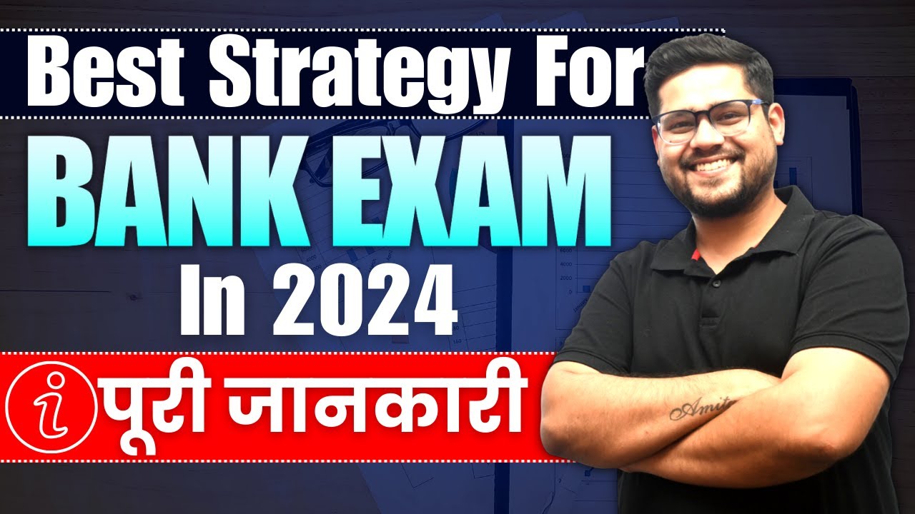 🔥 Best Strategy For Bank Exam 2024 - पूरी जानकारी | All Bank Exams 2024 | Reasoning By Ankush Lamba