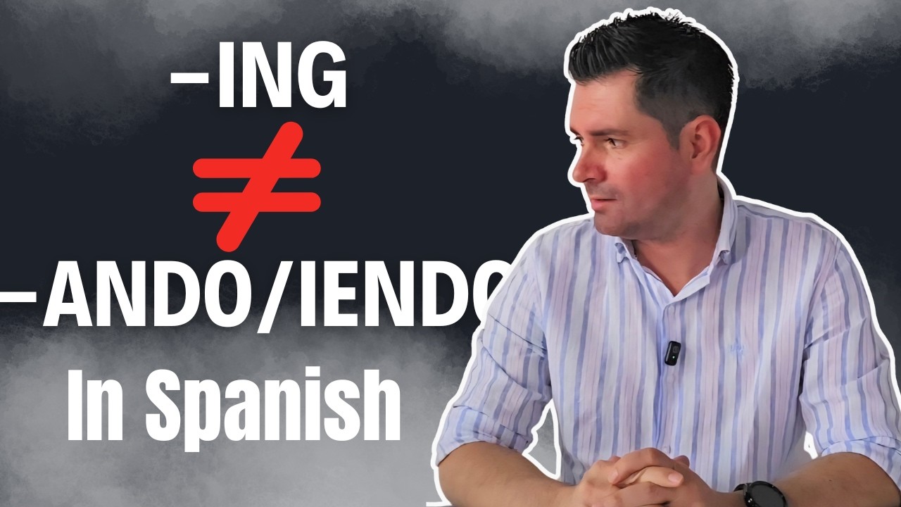 The -ING Mistake 99% Of Spanish Students Make