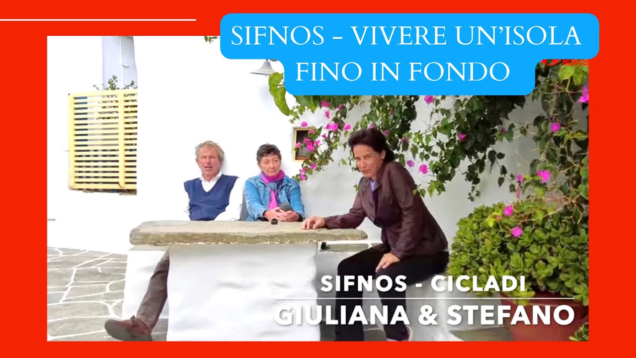Vivere in Grecia. SIFNOS amare un’isola fino in fondo  cambiare vita alle Isole Cicladi