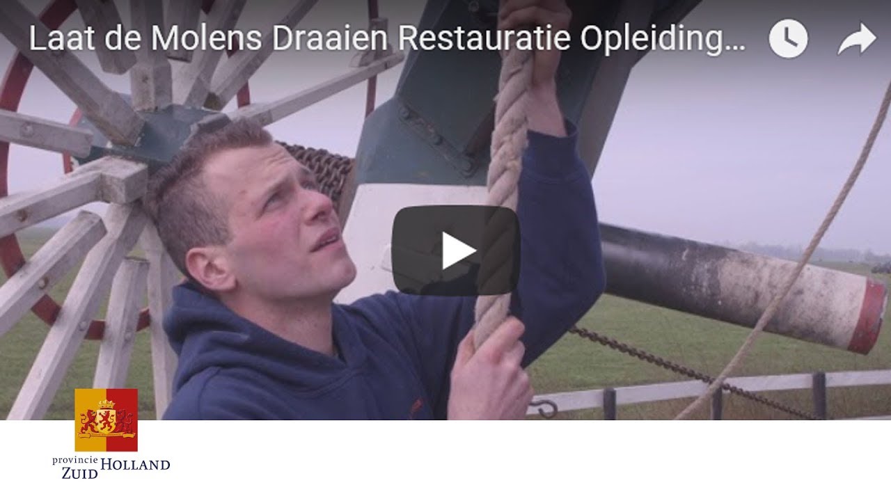 Laat de Molens Draaien Restauratie Opleidingsprojecten | Provincie Zuid-Holland