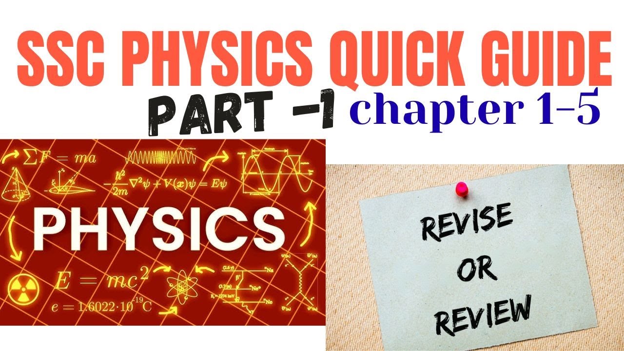 SSC Physics Master Plan: Chapter-wise Important Topics | Review and Revision | Part -1 (chapter 1-5)