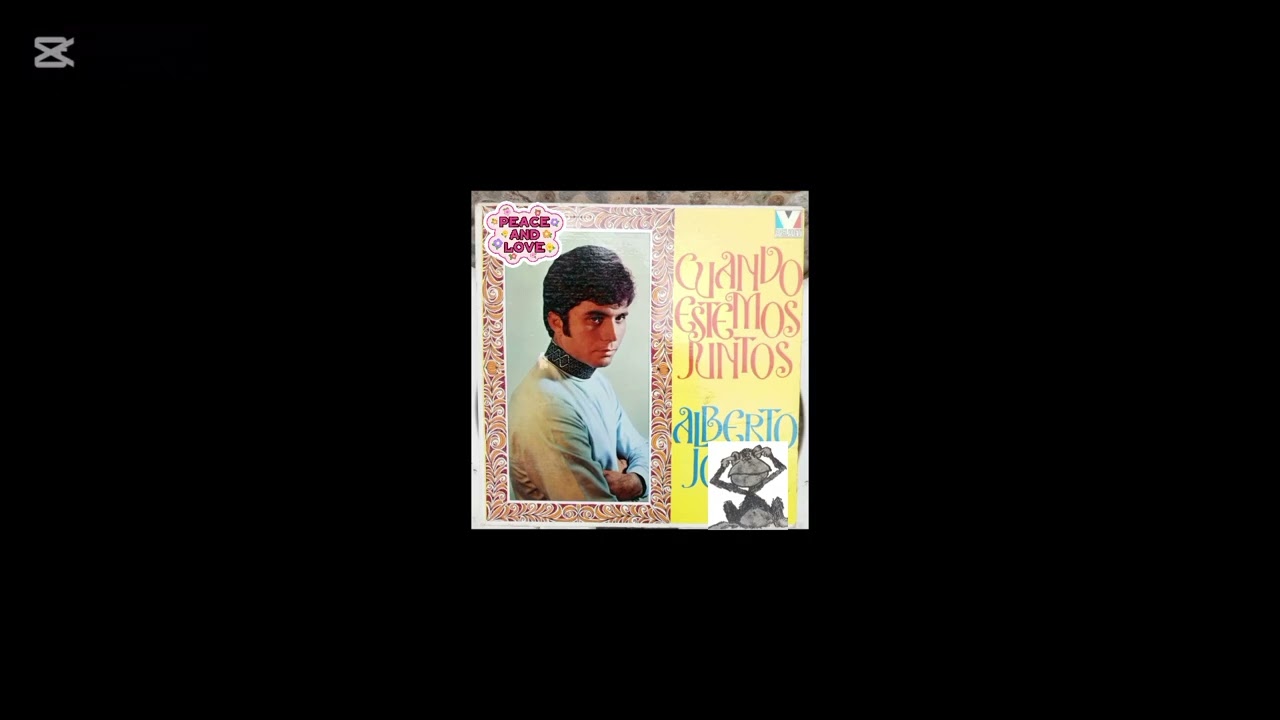 Alberto José / Cuando Estemos Juntos