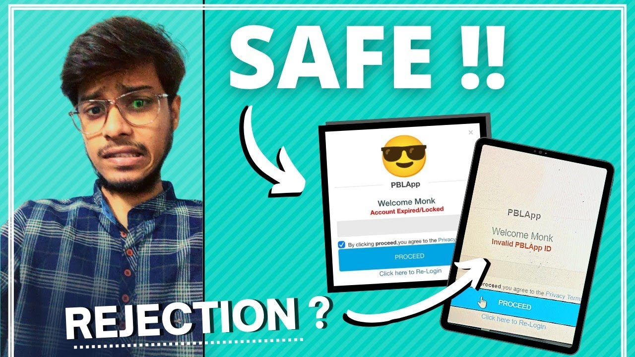 PBL-APP ID invalid | Account Expired / Locked | Elite phase 1 , phase 2  | Invalid means Rejected?