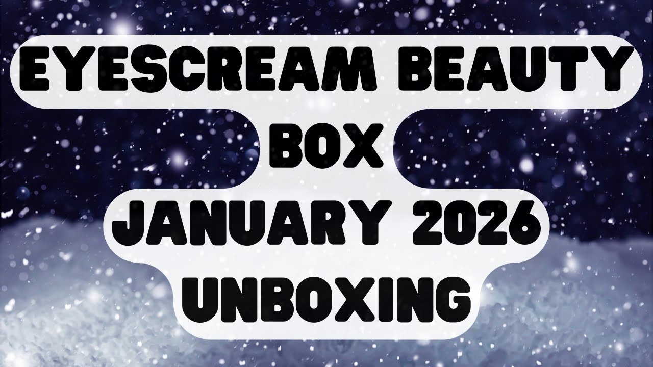 Eyescream Beauty Box January 2026 Unboxing #cosmetics #beautybox #beauty #makeup #eyescreambeauty