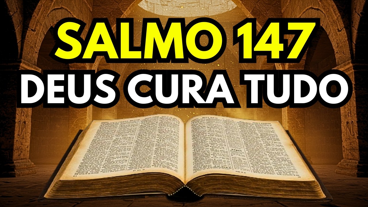 Hoje Deus Está Liberando Cura, Restaurando Forças e Renovando Sua Esperança (Salmo 147)