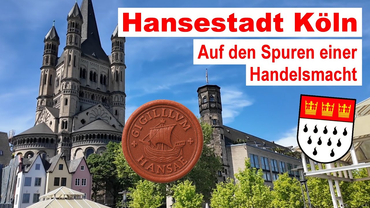 Hansestadt Köln - Auf den Spuren einer Handelsmacht