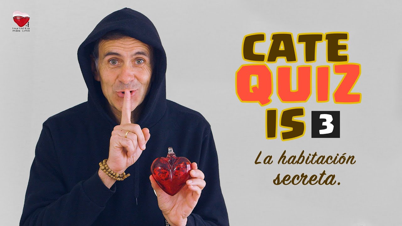 CATEQUIZIS 3 | LA HABITACI&Oacute;N SECRETA | Juan Manuel Cotelo
