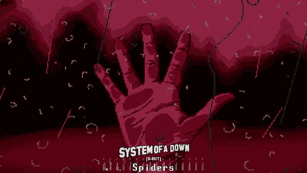 [8-Bit] System Of A Down - Spiders