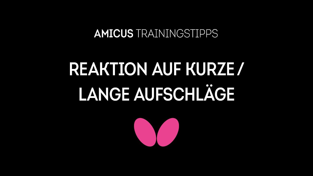 AMICUS Trainingstipps | Reaktion auf kurze und lange Aufschläge