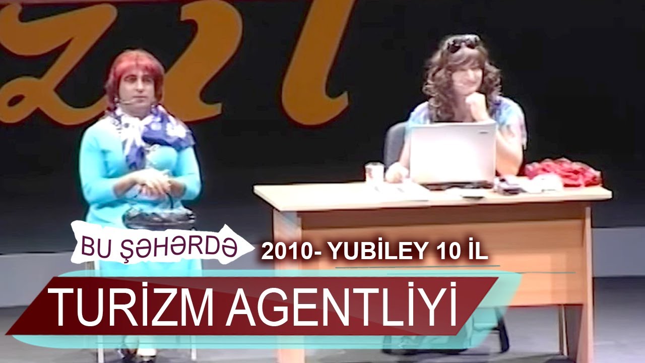 Bu sheherde  2010  Yubiley 10 il  Turizim Agentliyi