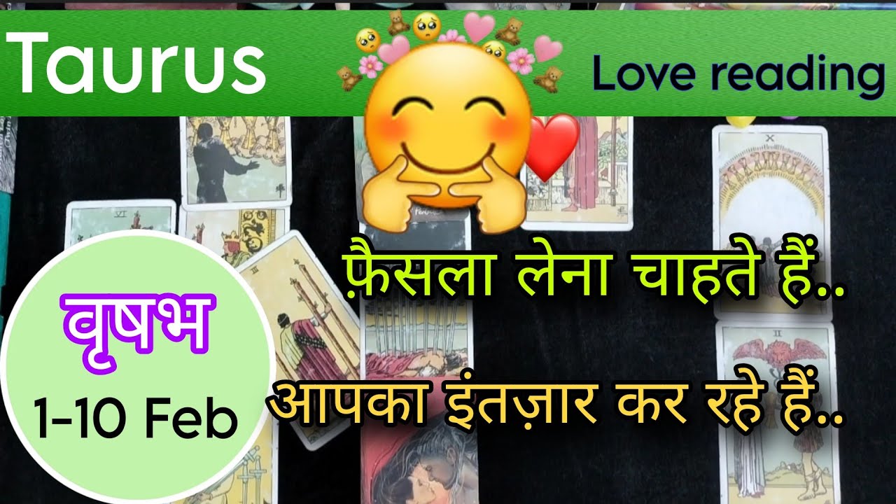 Taurus Sign Current feeling + Love reading || 1-10 February'26 || वृषभ राशि ||Tarot with J Jha❤️
