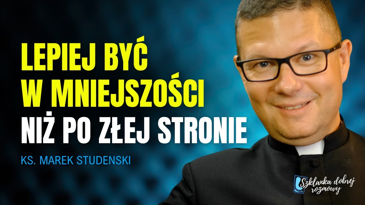 19 Niedziela Zwykła ks Marek Studenski rok C Szklanka dobrej rozmowy