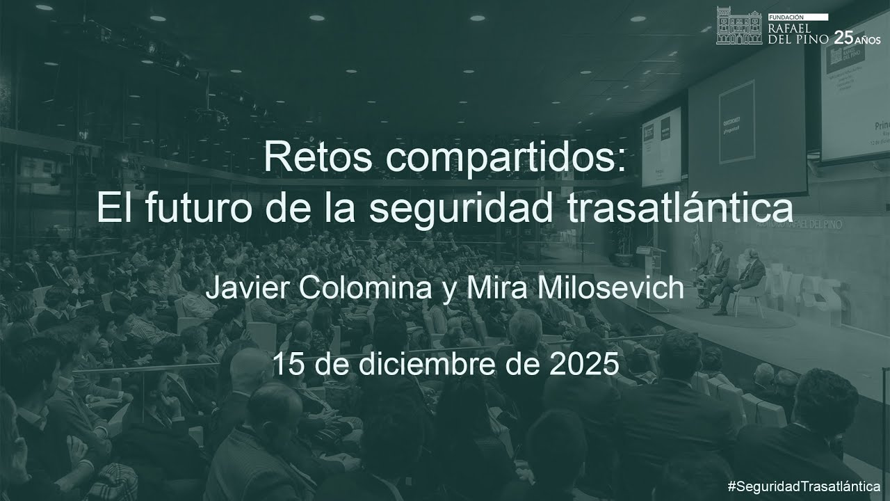 Diálogo; «Retos compartidos: El futuro de la seguridad trasatlántica»