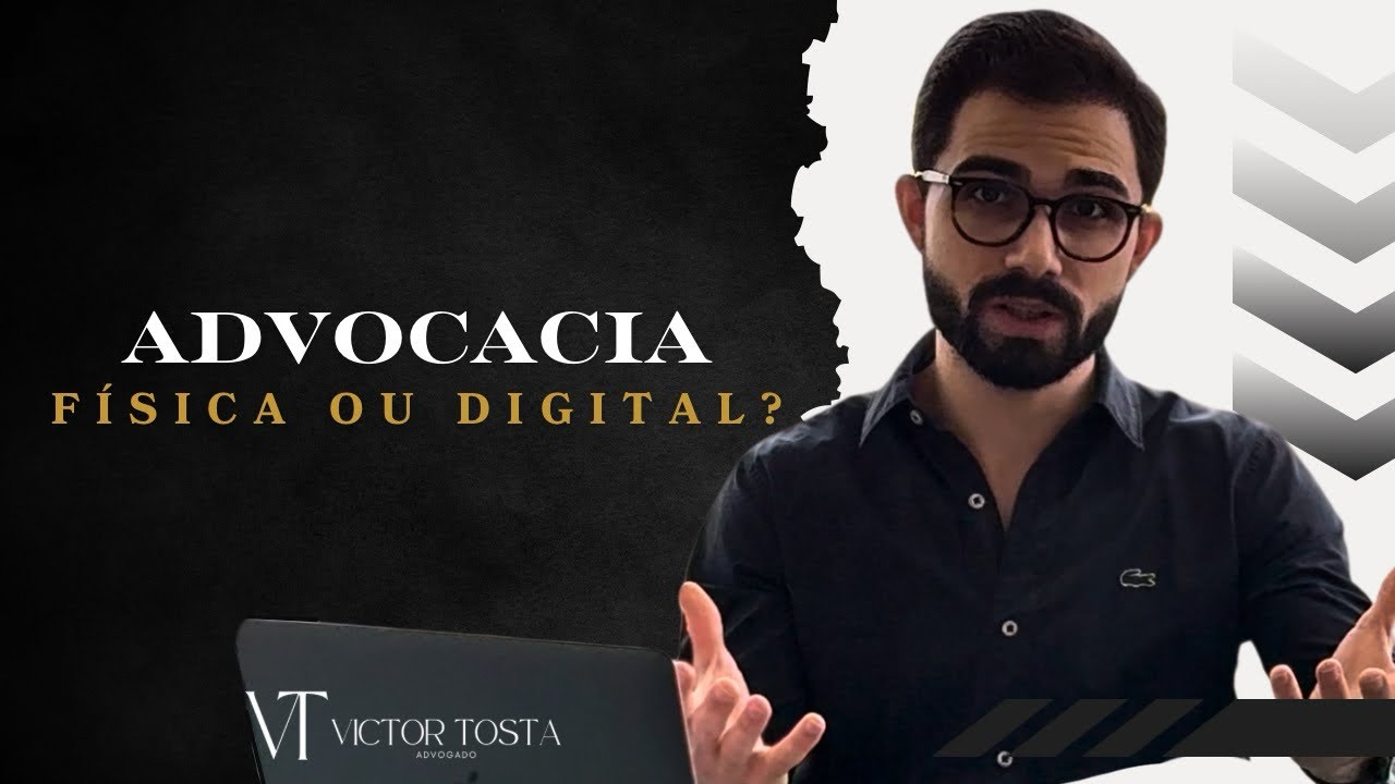 ADVOCACIA FÍSICA OU DIGITAL: qual é o melhor modelo para o seu escritório em 2025?