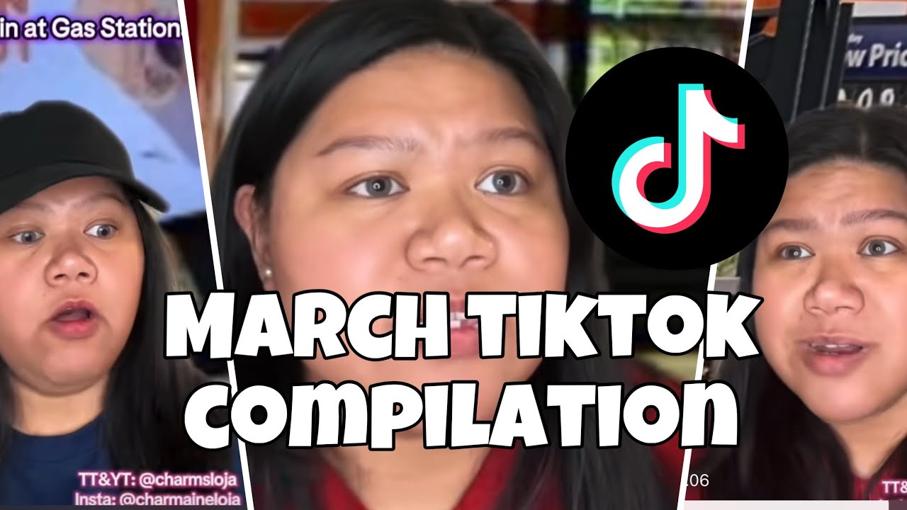 Charmsloja March Tiktok Video Compilation - Part 2