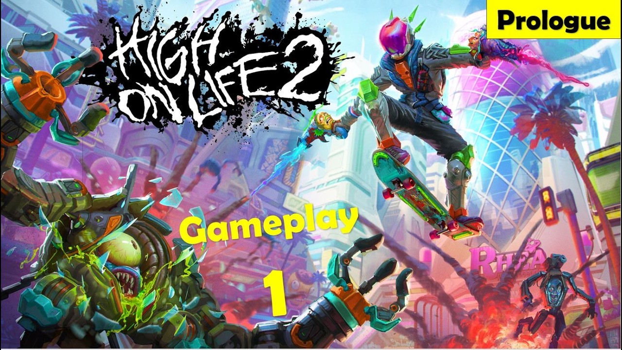 High on Life 2 Prologue Gameplay Walkthrough Part 1