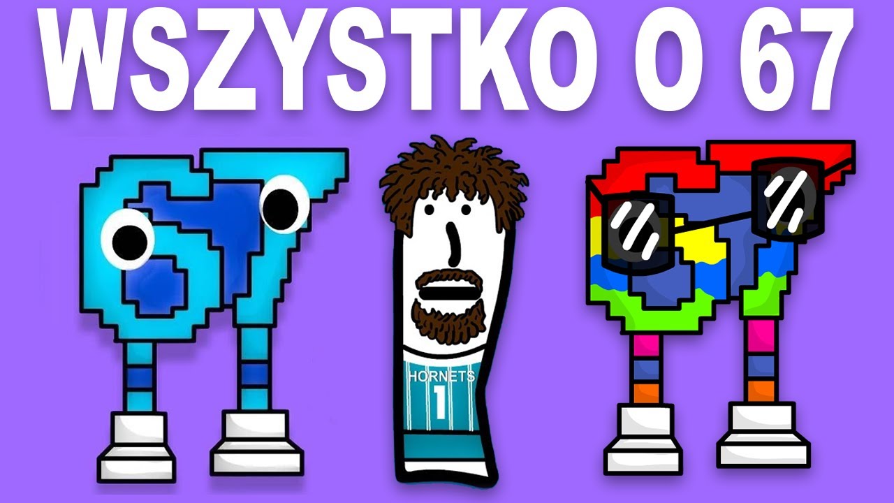 WSZYSTKO O 67
