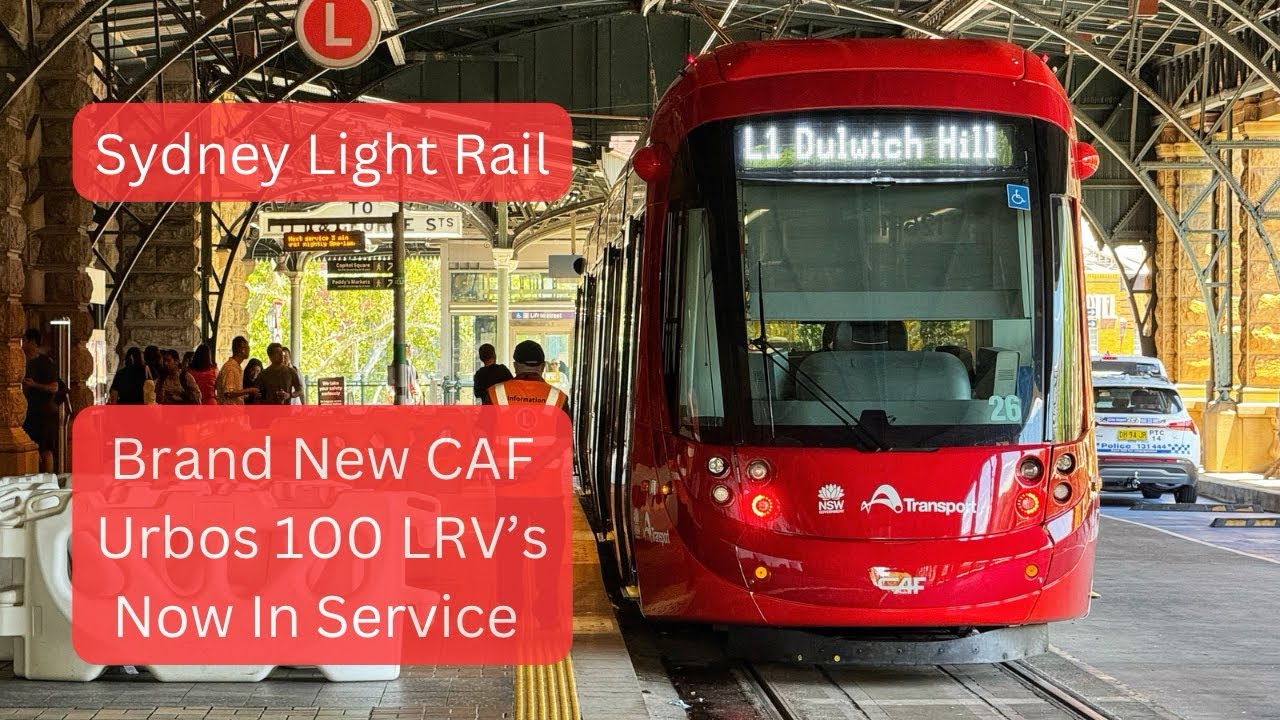Sydney Light Rail Vlog 83: Brand New CAF Urbos 100 Trams Now in Service