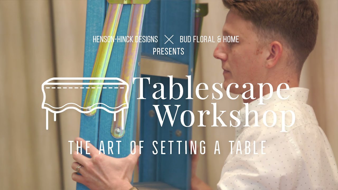 Tablescape Workshop: The Art of Setting a Table | Announcement